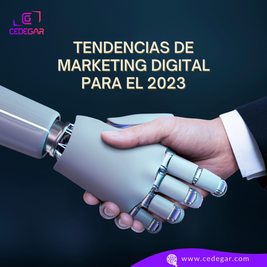 Tendencias de Marketing Digital para el 2023