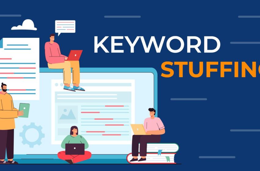 Keyword Stuffing ¿Qué es y por qué evitarlo en el SEO?