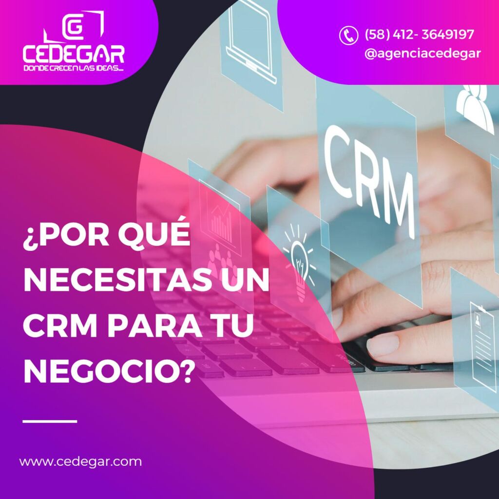 ¿Por qué necesitas un CRM para tu negocio y cómo elegir uno?